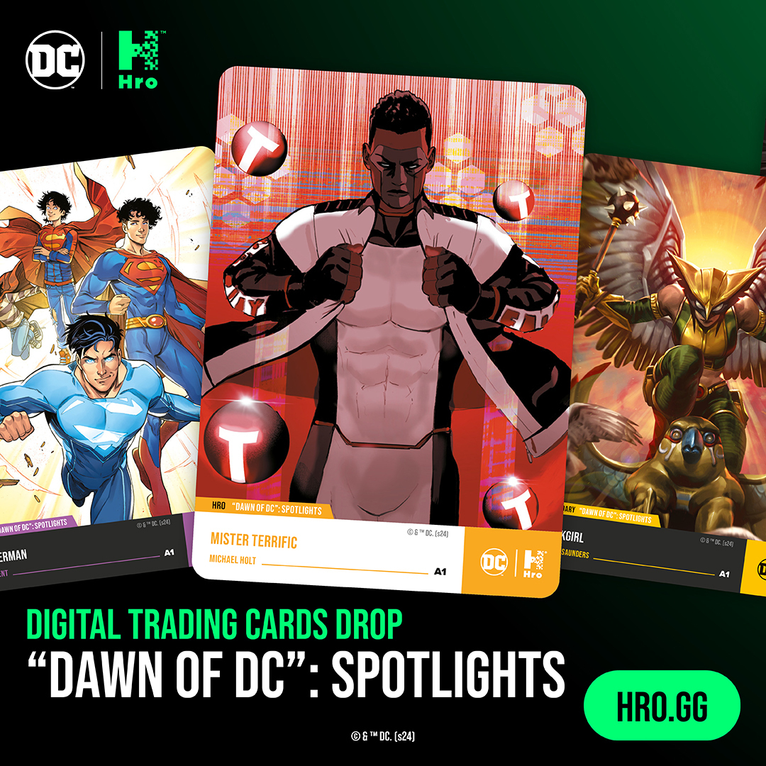 The wait is over! The “Dawn of DC”: Spotlights digital trading cards collection is here!

The pack store is now open, so head to the Hro mobile app or web platform to level up your collection while supplies last!

Happy collecting!