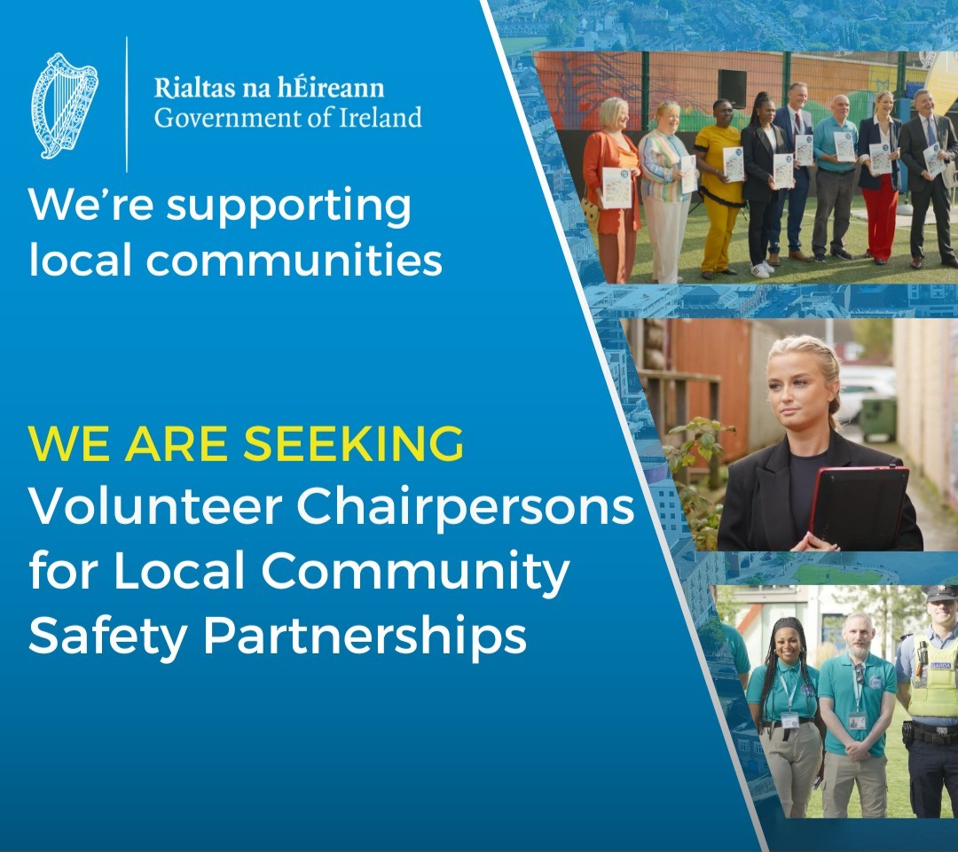 DeptJusticeIRL's tweet photo. 🔔Minister @HMcEntee invites expression of interests for #Chairpersons of new Local Community Safety Partnerships.
The LCSPs will bring together a range of service providers & the community to examine/deliver on actions that will improve community safety.
https://t.co/j5cHCE98zJ https://t.co/t0jPIElUuG
