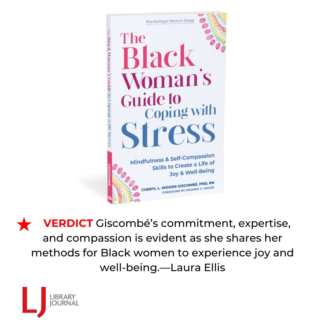 NewHarbinger's tweet image. You will definitely want to read this starred review from @LibraryJournal for &apos;The Black Woman&apos;s Guide to Coping with Stress&apos;! Book by @CherylGiscombe. Read review here: libraryjournal.com/review/the-bla…

#libraryjournal #starredreview #newbook #blackmentalheath #blackwomen