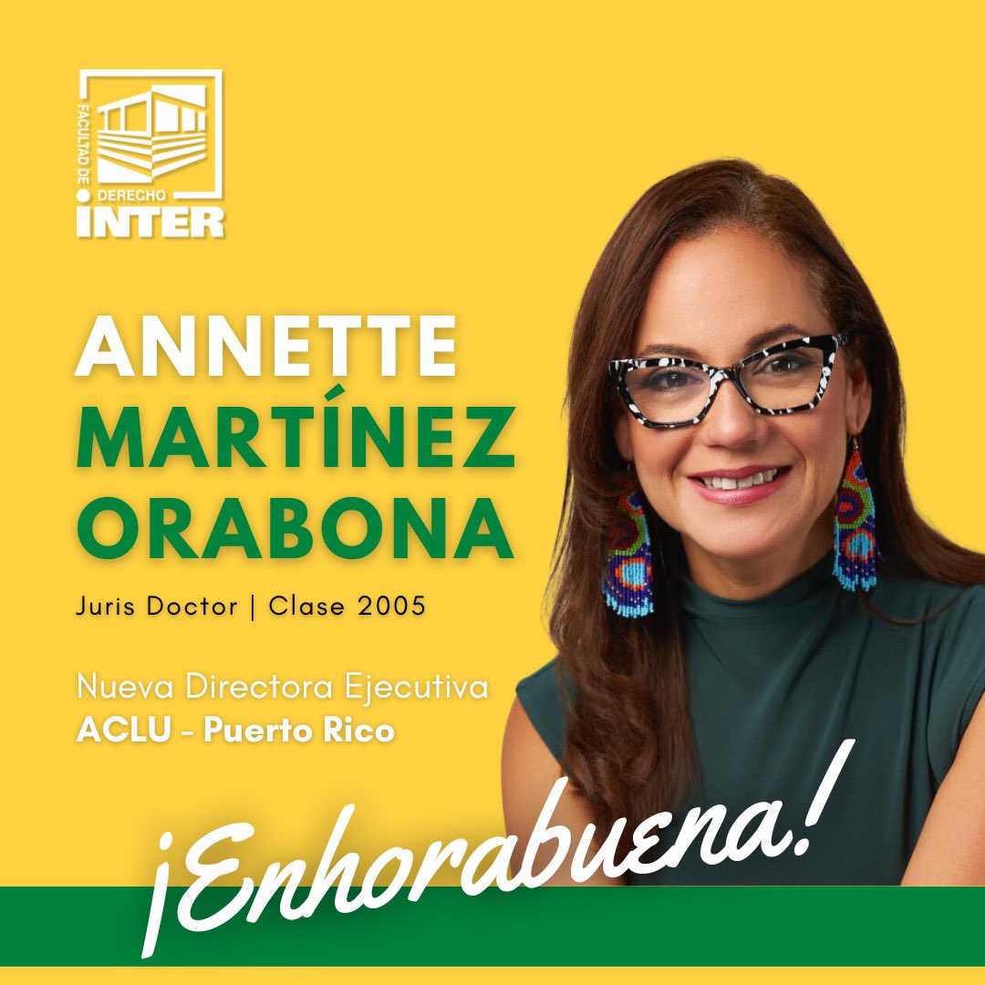 LOS LOGROS DE NUESTROS/AS EGRESADOS/AS siempre nos llenan de Orgullo. Hoy se trata Annette Martínez Orabona - <a href="/amorabona/">Annette Martinez</a> - (Clase de 2005) Nueva Directora Ejecutiva de <a href="/ACLUPR/">ACLU Puerto Rico</a> #OrgulloInter