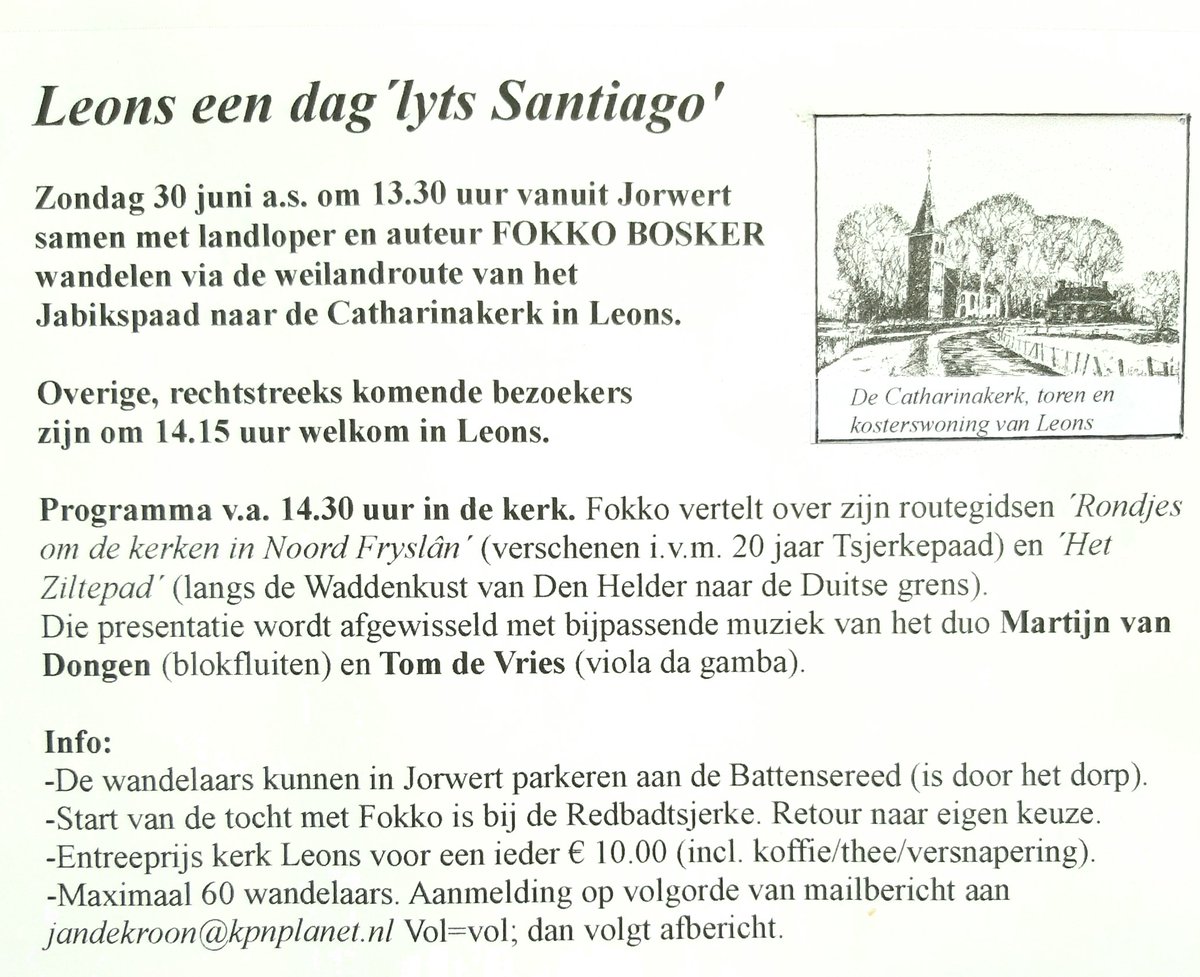 Last minute to 'lyts Santiago'. Zondag a.s. mooi weer voor 3½ km wandeling met Fokko Bosker en zijn door muziek afgewisselde presentatie van twee nieuwe wandelgidsen. En bovendien uniek stempelkaartje.