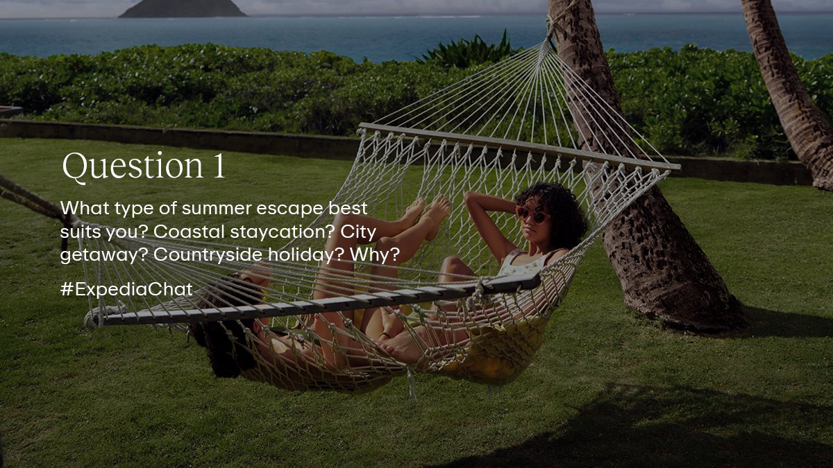 Expedia's tweet photo. Q1: What type of summer escape best suits you? Coastal staycation? City getaway? Countryside holiday? Why? #ExpediaChat https://t.co/iLiKvq4ncQ