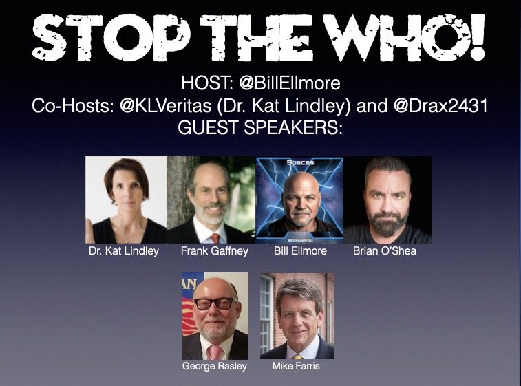 Ellmore's tweet photo. ✨STOP THE WHO WEDNESDAY✨
Host/Cohosts: @ellmore @KLVeritas @Drax2431
Special Guest Speakers: @BrianOSheaSPI, George Rasley and Mike Farris, @frankgaffney
RSVP: https://t.co/DLbNuqHbTs https://t.co/0kvRnP1MGD