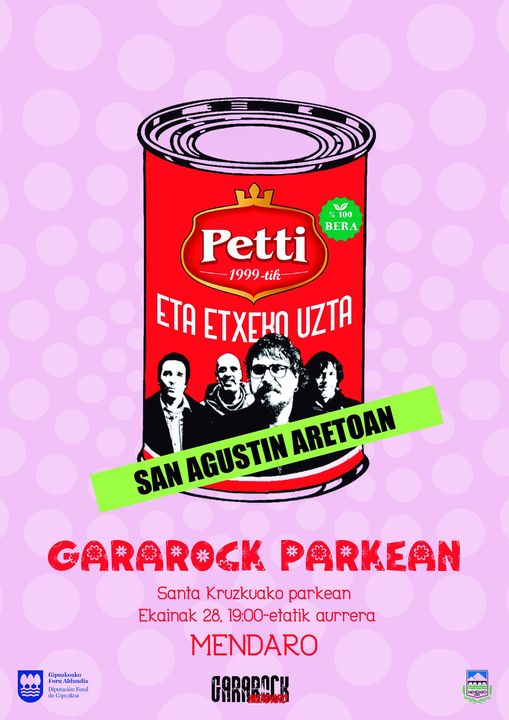Adi lagunok! eguraldi aldaketa dela eta, ostiral honetako Gararocken aurkezpen kontzertua San Agustinen izango da.
Baita ere Petti eta Etxeko Uztaren kontzertua izango degu, aukera bikaina talde ikaragarri hau ikusteko DOAN! #petti #etxekouzta <a href="/mendaroko_udala/">Mendaroko Udala</a> @pettibera