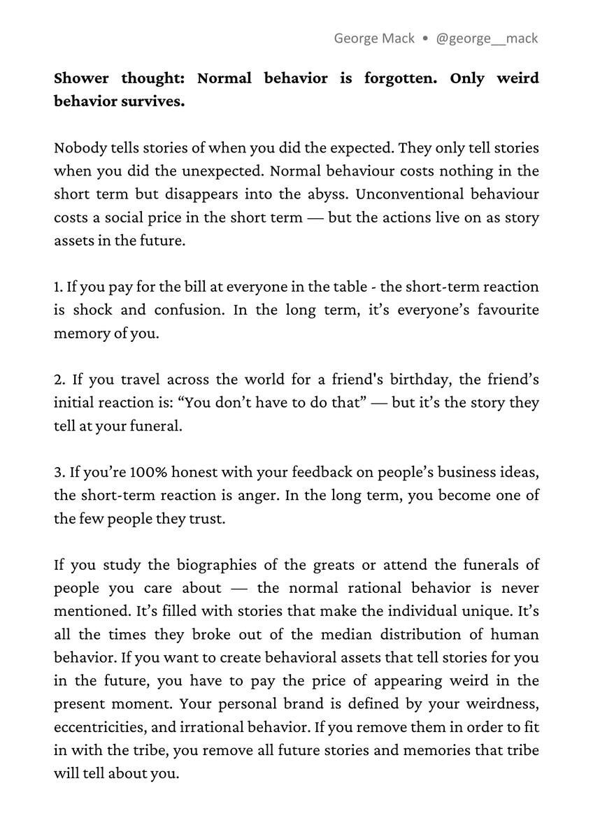 Normal behaviour is forgotten. Only weird behaviour survives.
