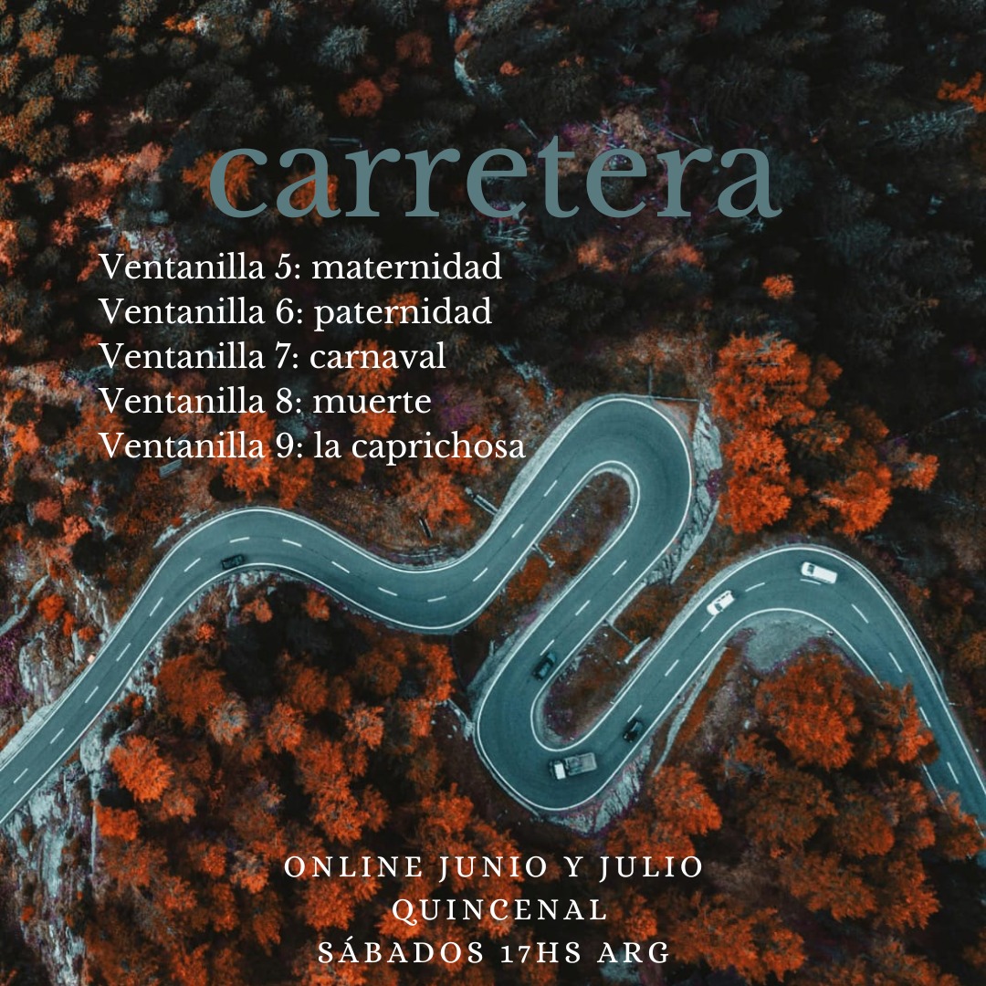 Carretera, #taller online de #poesía y #narrativa que co-facilito. Primeros 5 encuentros grabados disponibles. Mandame MD y te envío la información para adquirirlos o para participar.