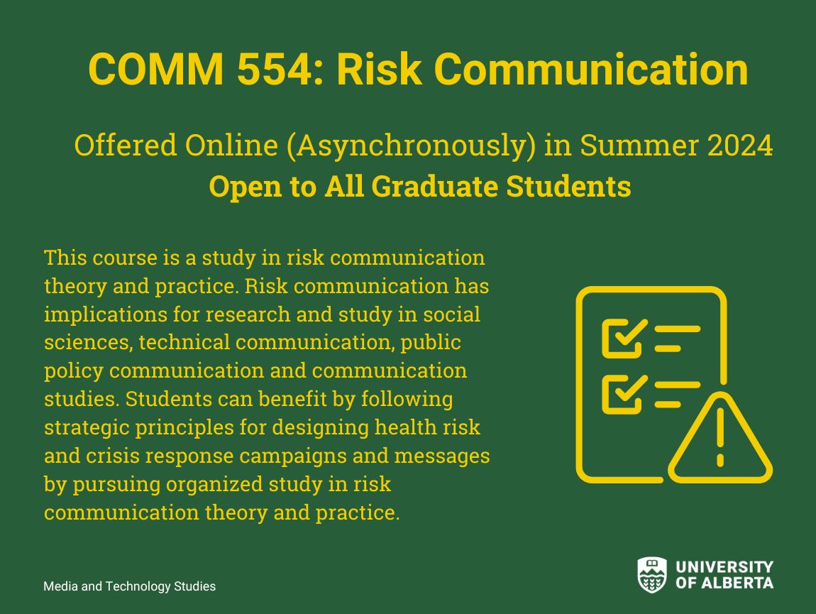 Are you a University of Alberta graduate student who is interested in learning about risk communication? Check out COMM 554 offered in Summer 2024!

Learn more: apps.ualberta.ca/catalogue/cour…