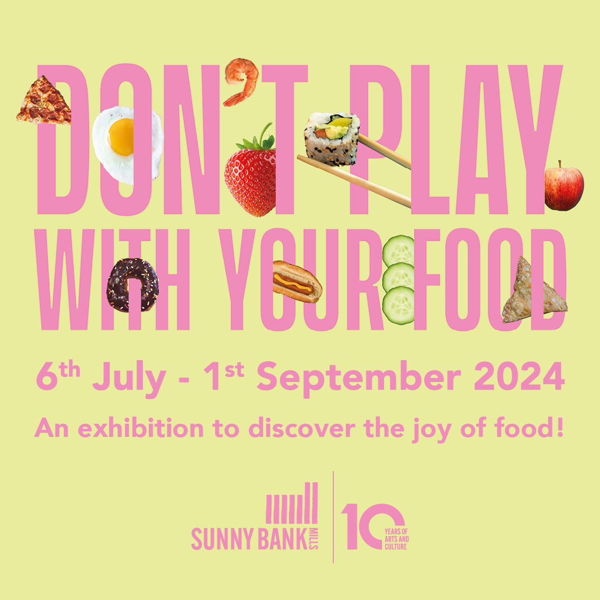 sunnybankmills's tweet photo. Coming up next in the Gallery...

Don’t Play With Your Food invites you to take a seat at the table and rediscover the joy of food! Join us for a series of supper clubs, workshops &amp; summer school sessions alongside the exhibition > https://t.co/amNfESQRUn

#DaysOutInLeeds https://t.co/z3fBw9iNRD