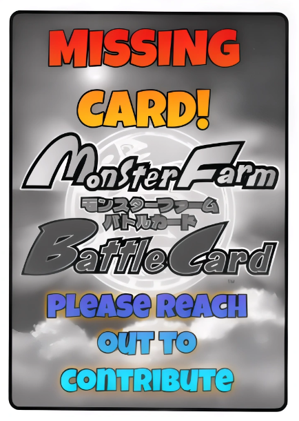 MonsterFenrick's tweet photo. ⚔️Monster Farm Battle Card⚔️

Restoration is still in progress.
If you see a "Missing Card" image where a card should be, and you are able to provide a scan/photo, please reach out to help complete the gallery!

https://t.co/p3a1ez0AhB

#MonsterRancher
#MFBC #MRBC
#BattleCard https://t.co/vx4cTWZ564