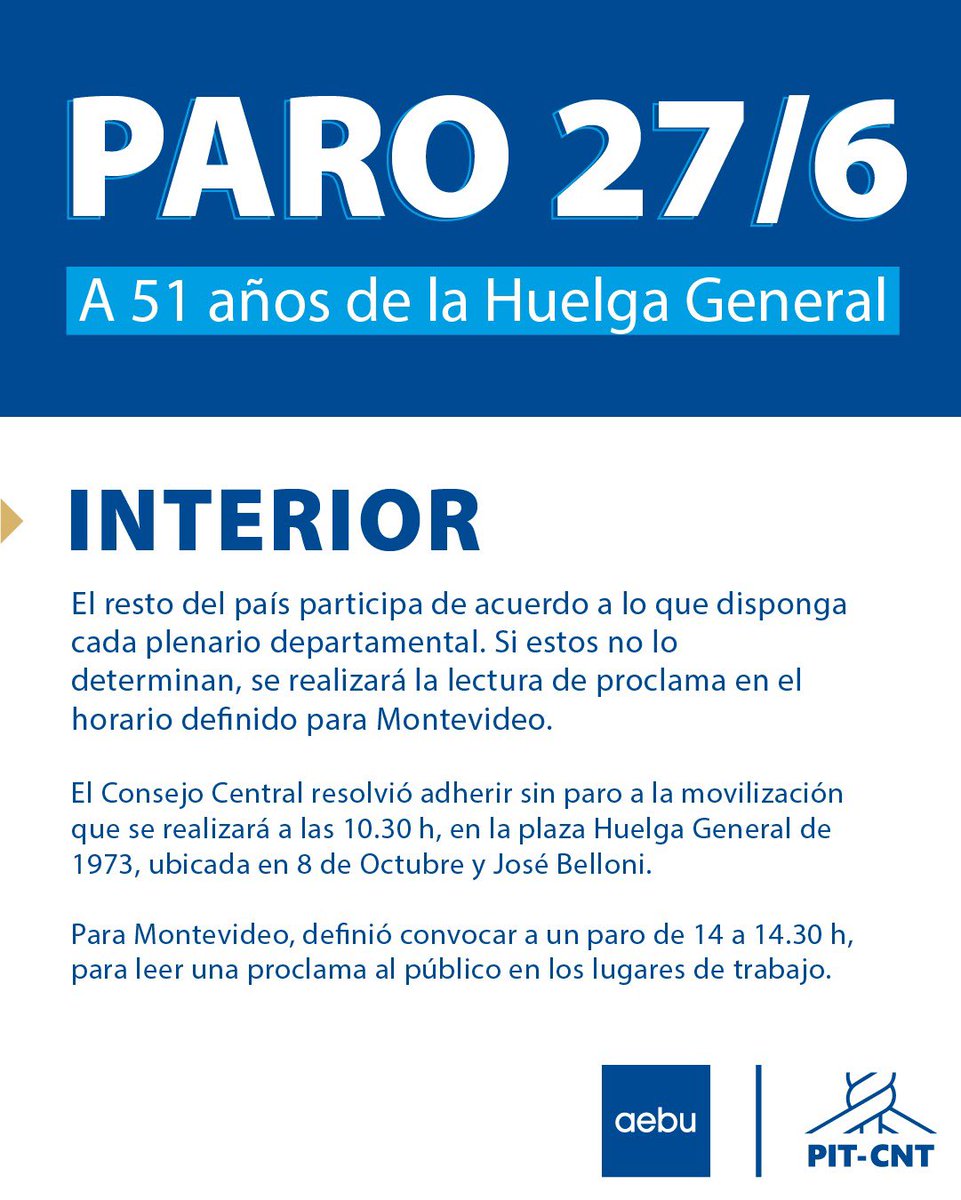 Aebu_Uruguay's tweet photo. 📢 PARO GENERAL PARCIAL 

🗓 27 de junio, a 51 años de la Huelga General.

🔵 #AEBU convoca a integrantes de Comisiones Representativas y Consejos a participar de la movilización, y adhiere de la siguiente manera: https://t.co/4Y7c2vdlRg