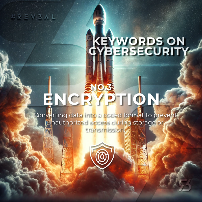 Rev3alTech's tweet photo. Keywords on Cybersecurity: "No. 3 Encryption: Converting data into a coded format to prevent unauthorized access during storage or transmission." #CyberSecurity #Rev3alTips #Rev3al #Info #Trend #Trending #Data #DataProtection #Encryption https://t.co/wJFYrqJZE9