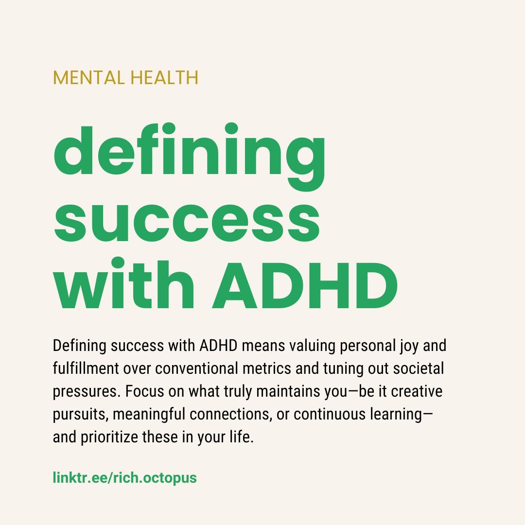RichOctopusBlog's tweet image. Success isn't a one-size-fits-all journey. Focus on what matters most to you, whether it's personal growth, meaningful relationships, or creative pursuits. Trust your own path. #DefineSuccess #TrueHappiness #ADHD #SelfReflection #ADHDJourney #MindfulLiving #ADHDAwareness