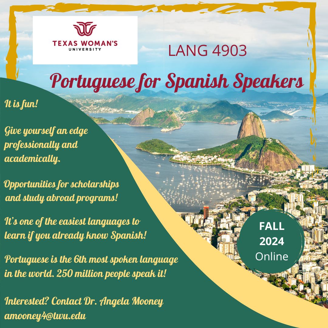 gegeinbrooklyn's tweet photo. Texas Woman's University is offering LANG 4903 Portuguese for Spanish Speakers course next Fall. That is a fantastic opportunity for advanced Spanish and Heritage Speakers students to become trilingual. Tuesdays and Thursdays (Online) @twupioneers @TWUStudentU @TWUBilingualESL https://t.co/pZJFiVxnLH