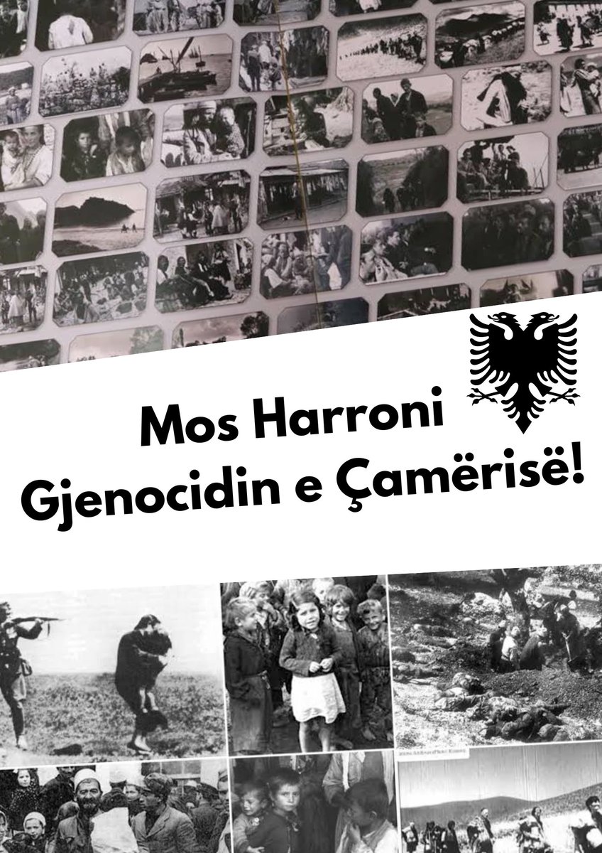 furkanii123's tweet photo. 80 Vjetori i Gjenocidit.
Mos Harroni Gjenocidin e Çamërisë! https://t.co/tBvM2ZOCZq