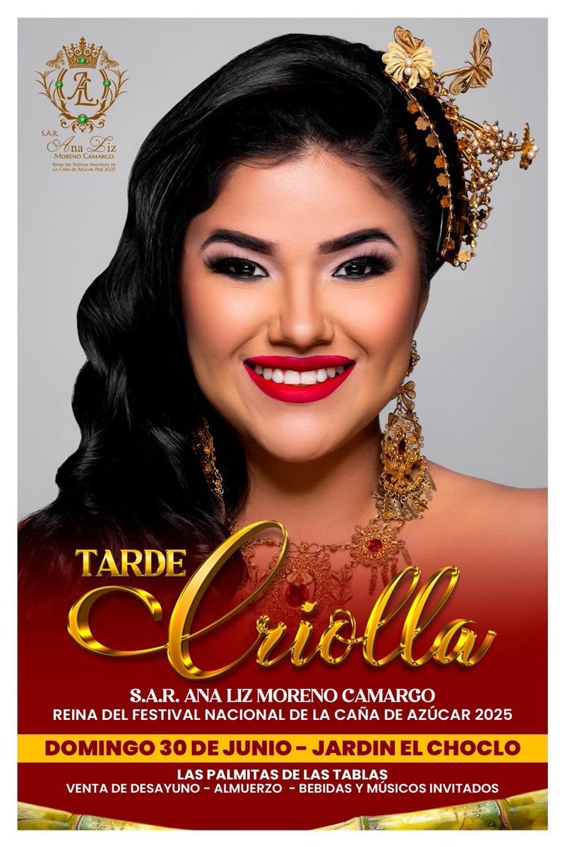 S.A.R ANA LIZ MORENO CAMARGO Reina del Festival Nacional de la Caña de Azúcar 2025 en PESE, te invitamos el domingo 30 de junio al JARDÍN EL CHOCLO en Las Palmitas de Las Tablas tendremos comidas, bebidas y músicos invitados @fnca2025_
