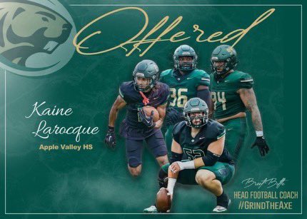 Kaine (@kaine_larocque) on Twitter photo After a great camp and conversation with <a href="/CoachFord_DC/">Joe Ford</a> I am grateful to say that I have received an offer from <a href="/BSUBeaversFB/">Bemidji State Football</a> 🟢⚫️‼️ <a href="/CoachPFBE/">Coach _P</a> <a href="/Veesonie4/">Varmah Sonie</a> <a href="/applevalleyFB/">AV Football</a> After a great camp and conversation with <a href="/CoachFord_DC/">Joe Ford</a> I am grateful to say that I have received an offer from <a href="/BSUBeaversFB/">Bemidji State Football</a> 🟢⚫️‼️ <a href="/CoachPFBE/">Coach _P</a> <a href="/Veesonie4/">Varmah Sonie</a> <a href="/applevalleyFB/">AV Football</a>