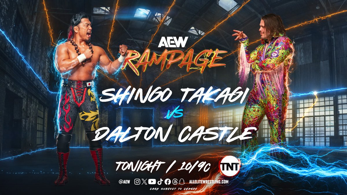 All Elite Wrestling (@aew) on Twitter photo TONIGHT!
Friday Night #AEWRampage
10pm ET/9pm CT | TNT
Before taking on @BryanDanielson THIS SUNDAY at #ForbiddenDoor, NJPW’s <a href="/Takagi__Shingo/">鷹木 信悟(SHINGO TAKAGI)</a> faces <a href="/theDALTONcastle/">Dalton Castle</a> TONIGHT on #AEW Rampage! TONIGHT!
Friday Night #AEWRampage
10pm ET/9pm CT | TNT
Before taking on @BryanDanielson THIS SUNDAY at #ForbiddenDoor, NJPW’s <a href="/Takagi__Shingo/">鷹木 信悟(SHINGO TAKAGI)</a> faces <a href="/theDALTONcastle/">Dalton Castle</a> TONIGHT on #AEW Rampage!