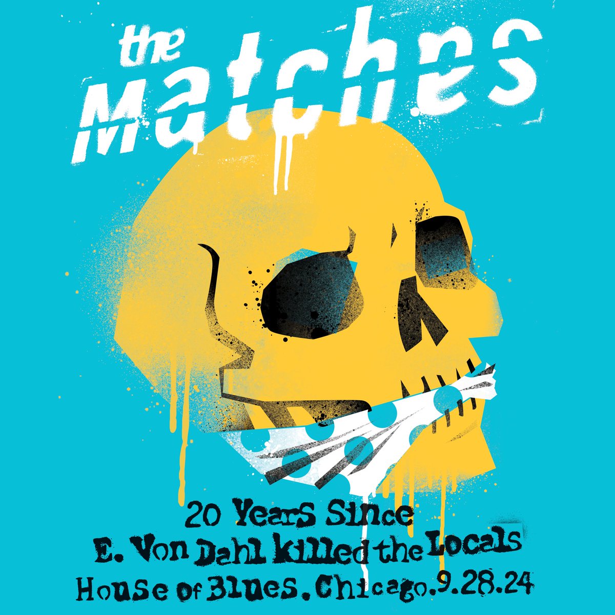 The Matches (@thematchesband) on Twitter photo 9/28, 2024 at <a href="/HOBChicago/">House of Blues Chicago</a> ….
Presale tomorrow, 10 AM CST
Live Nation = CHORD
Ticketmaster = MELODY
General On sale will be on Friday
10 AM CST
Ticket link: ticketmaster.com/event/040060D8…
ALL AGES and start early for all us older emos.
Doors 6:30 PM
Show 7:30 PM 9/28, 2024 at <a href="/HOBChicago/">House of Blues Chicago</a> ….
Presale tomorrow, 10 AM CST
Live Nation = CHORD
Ticketmaster = MELODY
General On sale will be on Friday
10 AM CST
Ticket link: ticketmaster.com/event/040060D8…
ALL AGES and start early for all us older emos.
Doors 6:30 PM
Show 7:30 PM
