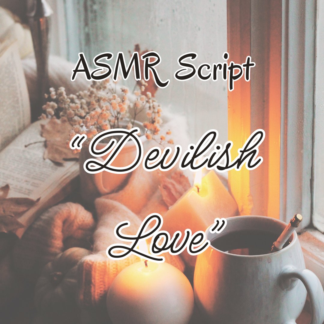 _KyoVerse's tweet image. [M4A] Devilish Love [Either you let me do this or the handcuffs go back on] [Yandere Demon] [Angel Listener] [Spicy] [Dark Love]

TW: Yandere, spicy

Script link: scriptbin.works/s/kxt89

#asmr #asmrscript #writer #writercommunity