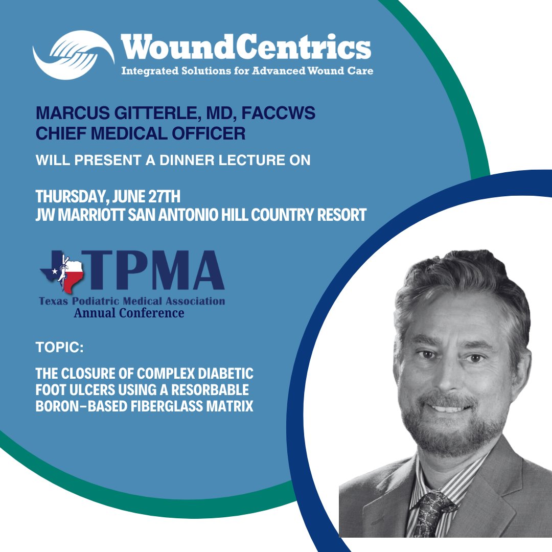 WoundCentrics's tweet image. Dr. Marcus Gitterle, MD, FACCWS, CWS, will present a dinner lecture on closure of complex diabetic foot ulcers at the TPMA at the JW Marriott San Antonio Hill Country Resort June 27, 2024.   

#WoundCentrics #WoundCareWednesday #TPMA #dfu #woundcarematters #woundpros