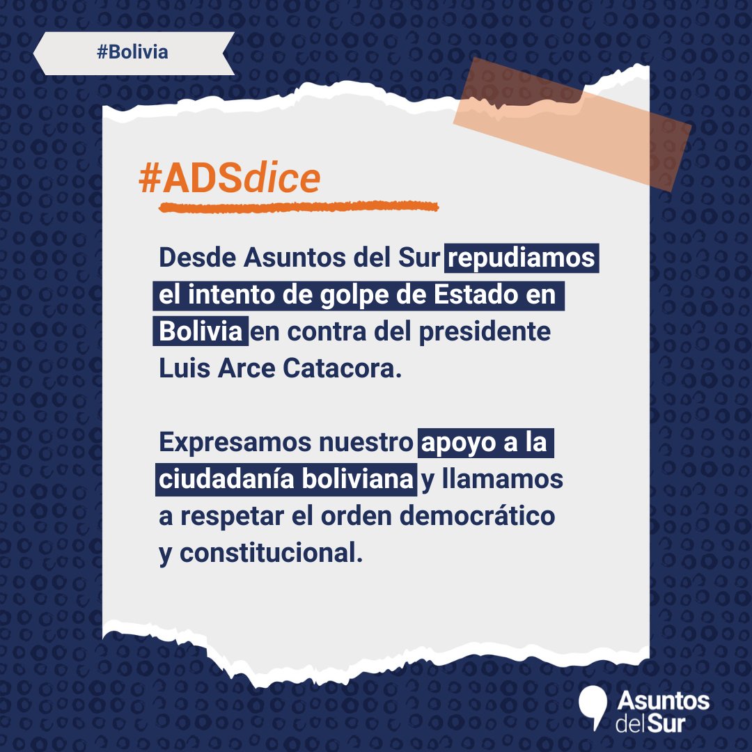 AsuntosDelSur's tweet photo. #Bolivia | 🇧🇴

Desde Asuntos del Sur repudiamos el intento de golpe de Estado en Bolivia en contra del presidente Luis Arce Catacora.

Expresamos nuestro apoyo a la ciudadanía boliviana y llamamos a respetar el orden democrático y constitucional.

#ADSDice https://t.co/Ola5M9tg1d