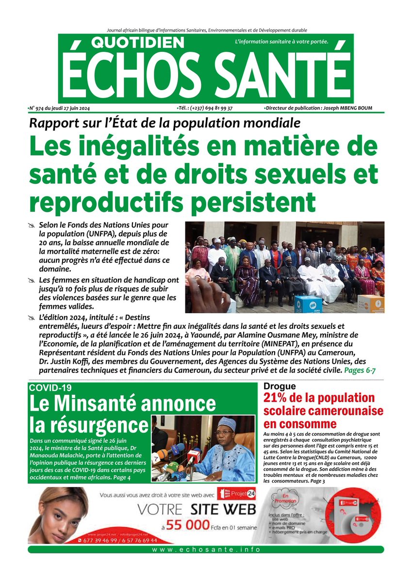 Welcome to the June 27, 2024 issue of Quotidien ÉCHOS SANTÉ and Health News*. 

Don't forget to subscribe to receive your newspapers every morning! 

Visit our online newsstand by clicking on the link below 
👇🏽👇🏽👇🏽👇🏽
boutique.echosante.info
<a href="/CRTV_web/">CRTVweb</a> <a href="/UNFPACameroon/">UNFPA au Cameroun</a> <a href="/UNFPA_WCARO/">UNFPA WCARO</a>