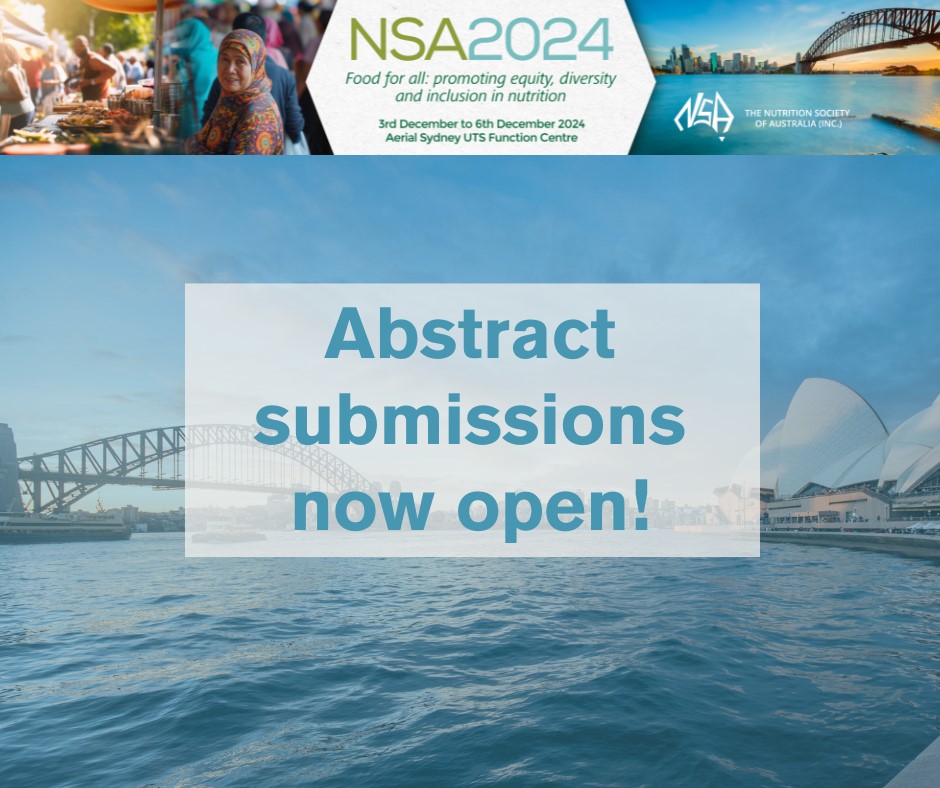 Calling for abstracts for 48th Annual Scientific Meeting of the NSA, "Food for All: Promoting Equity, Diversity, and Inclusion in Nutrition" in Sydney. 

View the abstract guidelines here 👉
ow.ly/oYG850SoQqe

⏳Hurry - abstracts close 11 August