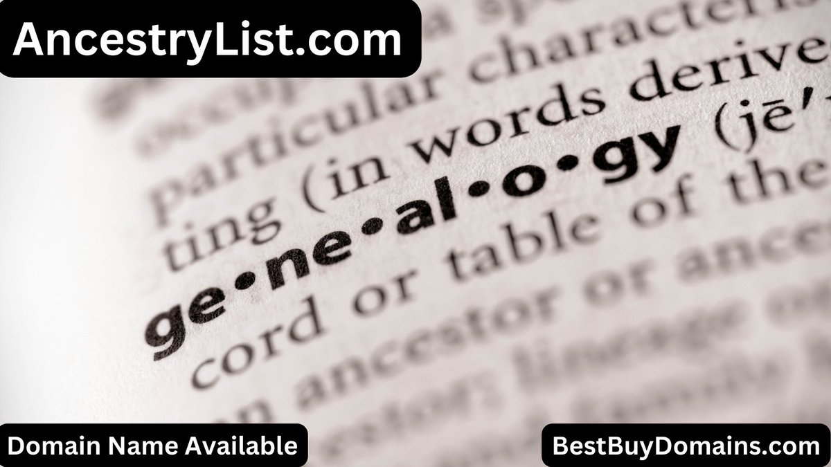 AncestryList.com
#DNA #Genealogy 
#Domains #DomainNames #DomainsForSale #DomainForSale #DomainNameForSale
#genealogy #familyhistory #ancestry #familytree #family #ancestors #history #heritage #genealogist #dna #genealogia #familyhistorian #genealogyphotoaday #ancestrydna