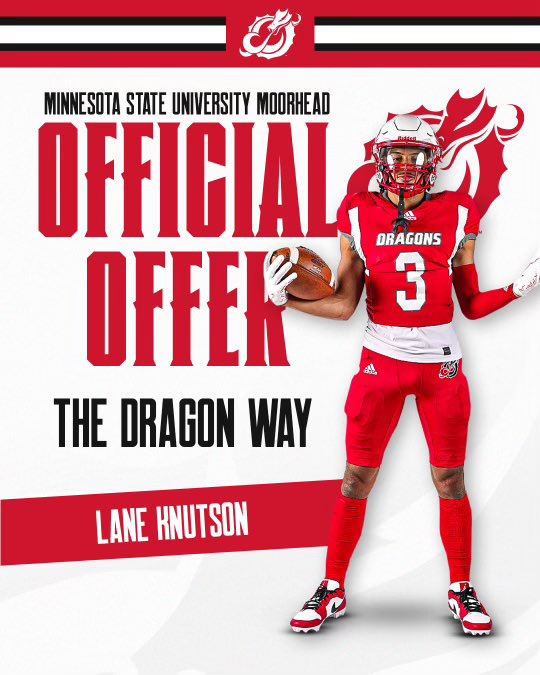 Lane Knutson (@laneknutson2) on Twitter photo After a great conversation with <a href="/CoachLawrence02/">Jade Lawrence</a> I’m blessed to announce I’ve received my first offer to play football for the <a href="/MSUMDragons/">MSUM Dragons</a>! 🔴⚫️ After a great conversation with <a href="/CoachLawrence02/">Jade Lawrence</a> I’m blessed to announce I’ve received my first offer to play football for the <a href="/MSUMDragons/">MSUM Dragons</a>! 🔴⚫️