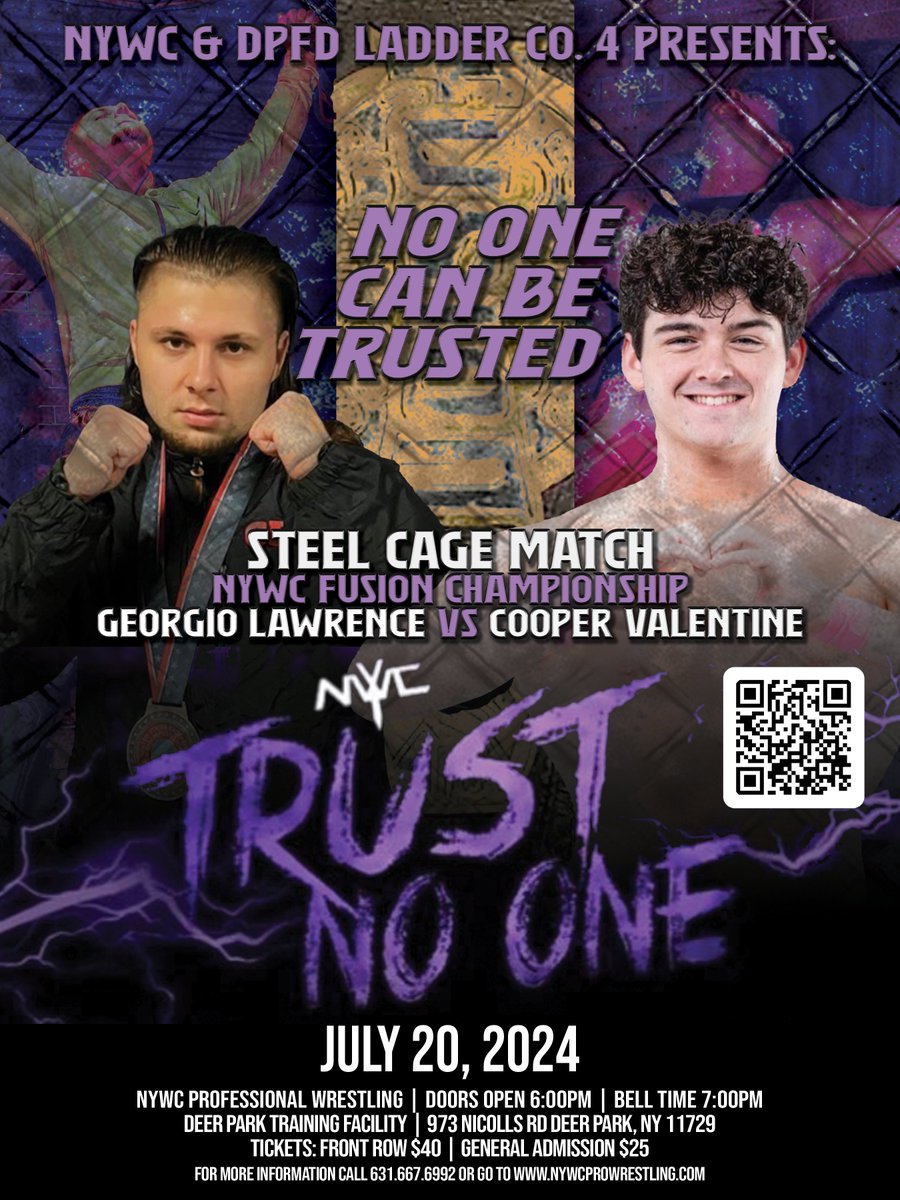 NYWC presents Trust No One on Saturday, July 20th. An outdoor event just a few minutes from the Sportatorium. This event will feature a Steel Cage Match for the NYWC Fusion Championship!

Tickets available at nywcprowrestling.com
