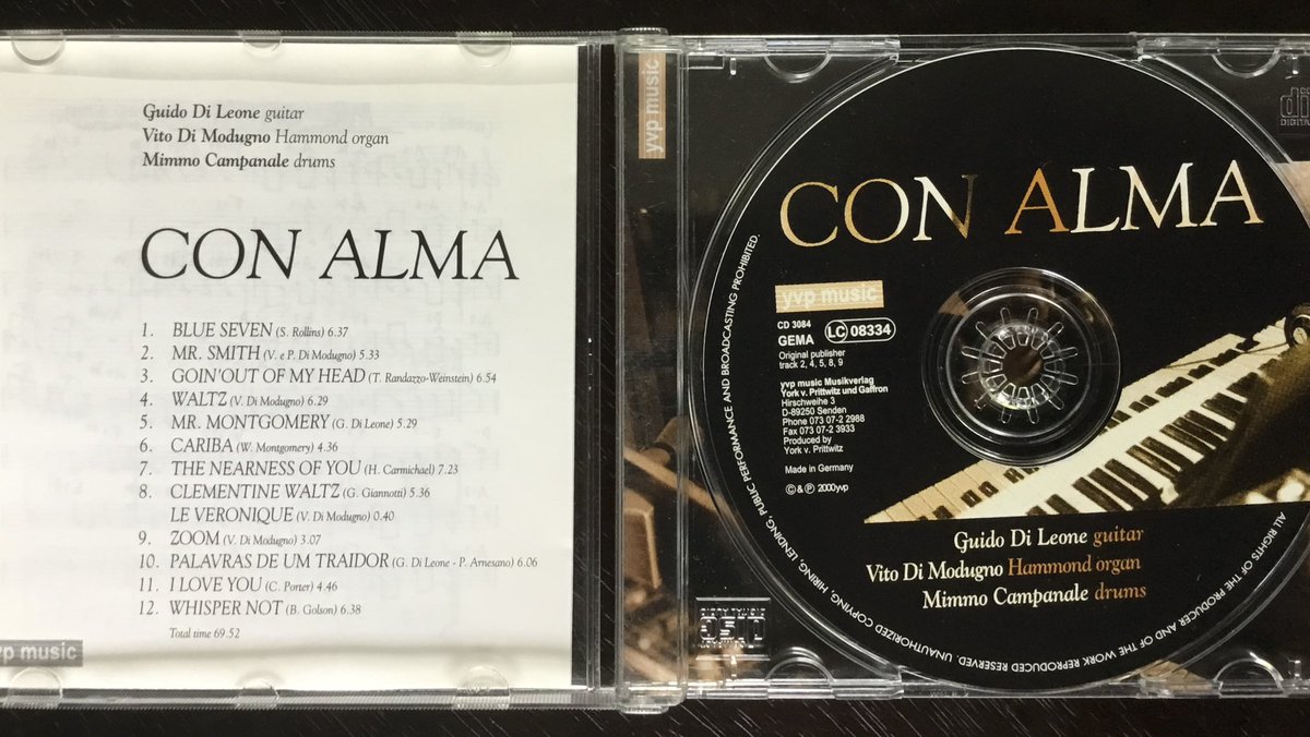 takanomasajazz's tweet photo. 今日のモーニングハモンドはGt. #GuidDiLeone. Organ #VioDiModugno Ds. #MimmoCompanale のTrioの「Con Alma」🎹🎶 Cariba 等Wesの曲もあり、Wes ファンの僕としては,飛びついて買った思い出が😊👍 #かっこいいハモンドオルガン #BlueSeven #GoingOutMyHead https://t.co/TicYVKsHX8