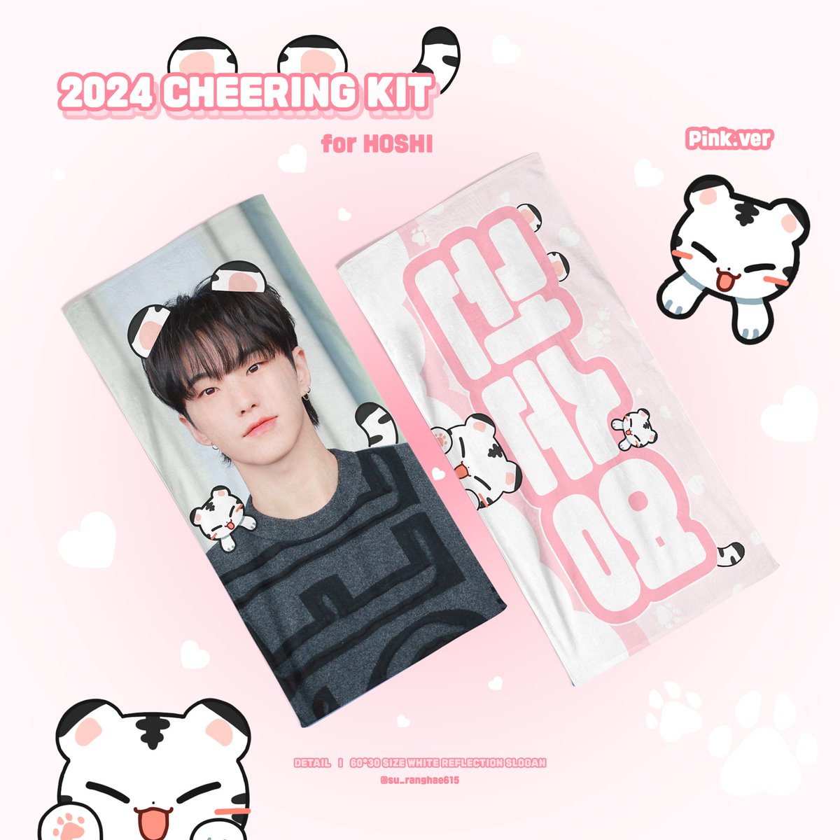 su_ranghae615's tweet photo. 🐯𝟮𝟬𝟮𝟰 𝙃𝙊𝙎𝙃𝙄 𝘾𝙝𝙚𝙚𝙧𝙞𝙣𝙜 𝙆𝙞𝙩(𝘾𝘼𝙍𝘼𝙏 𝙇𝘼𝙉𝘿)

🗓 2024.06.27 18:15 ~ 07.14 23:59
🔗https://t.co/JUQ6tOA8Vp
📍팬미팅 현장수령 & 배송 
🌐 G.O = DM

#RT 추첨을 통해 두 분께 HOSHI Cheering Kit를 드립니다. (국내배송 or 현장수령한정)

#SEVENTEEN #SVT #세븐틴
#HOSHI #호시 #ホシ