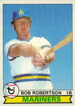 Today's (06/4/2024) random Mariner: Bob Robertson (1978).