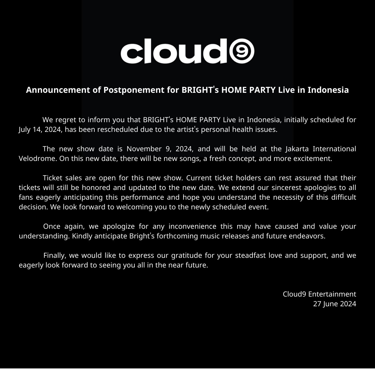 cloud9_ent_ofc's tweet image. Announcement of Postponement for BRIGHT&apos;s HOME PARTY Live in Indonesia

#bbrightvc
#Cloud9Ent