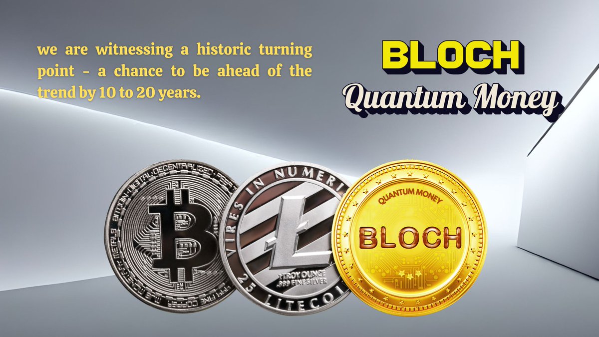 With the advent of Quantum Money Bloch, we are witnessing a historic turning point - a chance to be ahead of the trend by 10 to 20 years.
#QuantumMoney
#Bloch
