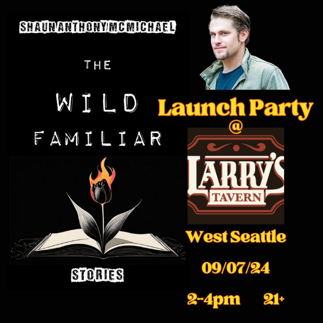 McmichaelShaun's tweet photo. If you're in Seattle, save the date for my book launch party!
#shaunanthonymcmichael
#thewildfamiliar
#cowboyjamboreepress
#booklaunch
#booklaunchparty
#2024books
#larrystavern
#westseattle
#seattleauthor
#published
#publishing
#fictionwriter
#writer https://t.co/Y5vi2aD0EP
