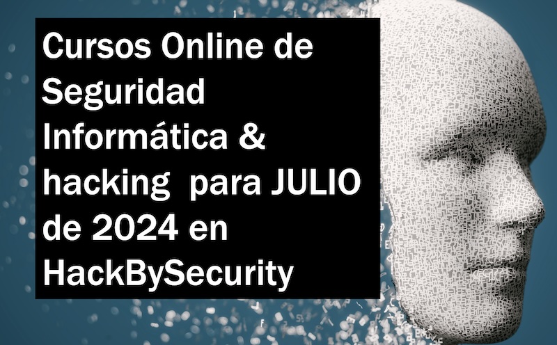 chemaalonso's tweet image. Ahora que se va acabando el mes os dejo la lista de "Cursos Online de Seguridad Informática & hacking para JULIO de 2024 en HackBySecurity" elladodelmal.com/2024/06/cursos… #cursos #ciberseguridad #hacking