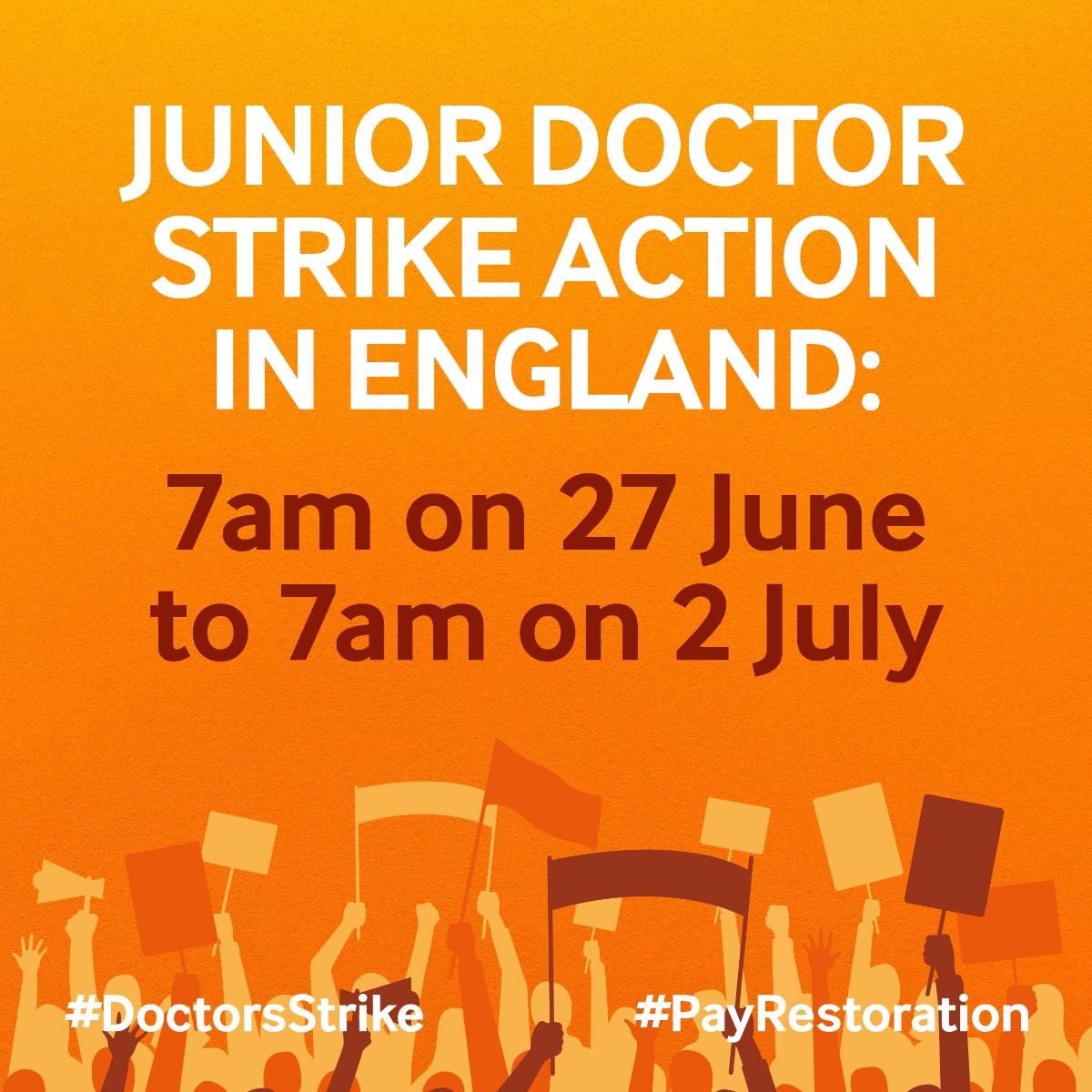 From 7am we strike until 7am on 2 July.

This is a critical stage of our #PayRestoration campaign which comes at a time when the general election swirls around our dispute.

Let's make this #DoctorsStrike the biggest and loudest yet. 
Tag us in your posts so we can share them 📸