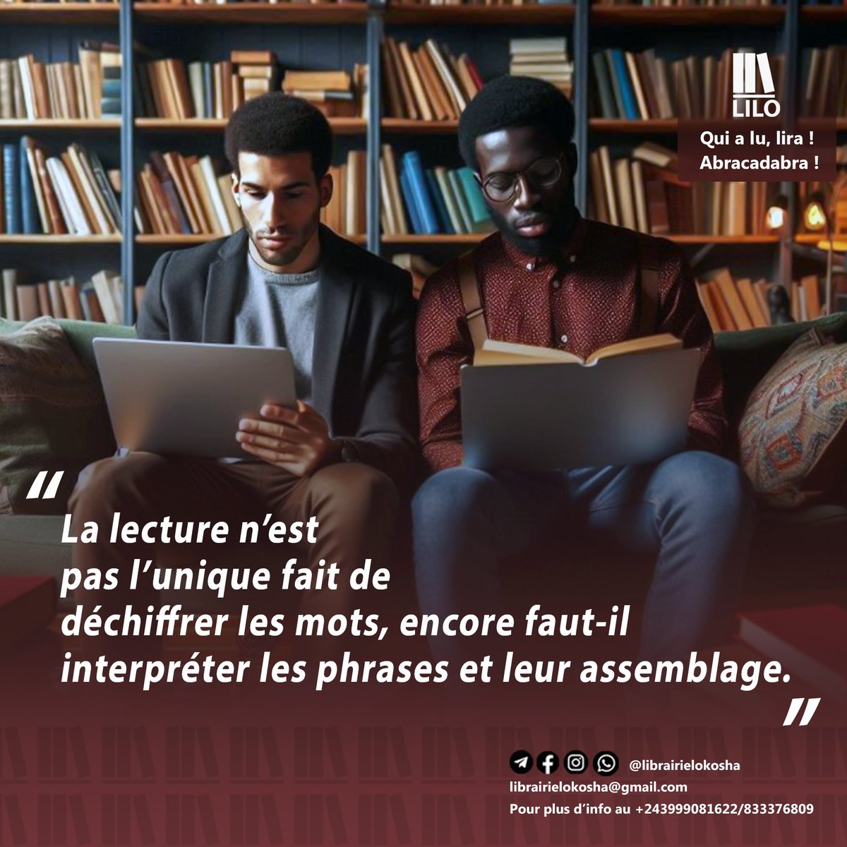 Tout à fait ! 

La lecture va bien au-delà de la simple reconnaissance des mots. 

Elle implique une compréhension profonde des phrases, de leur structure et de leur contexte. 

Likez et partagez le lien de la chaîne... 

@librairielokosha 

📚✨