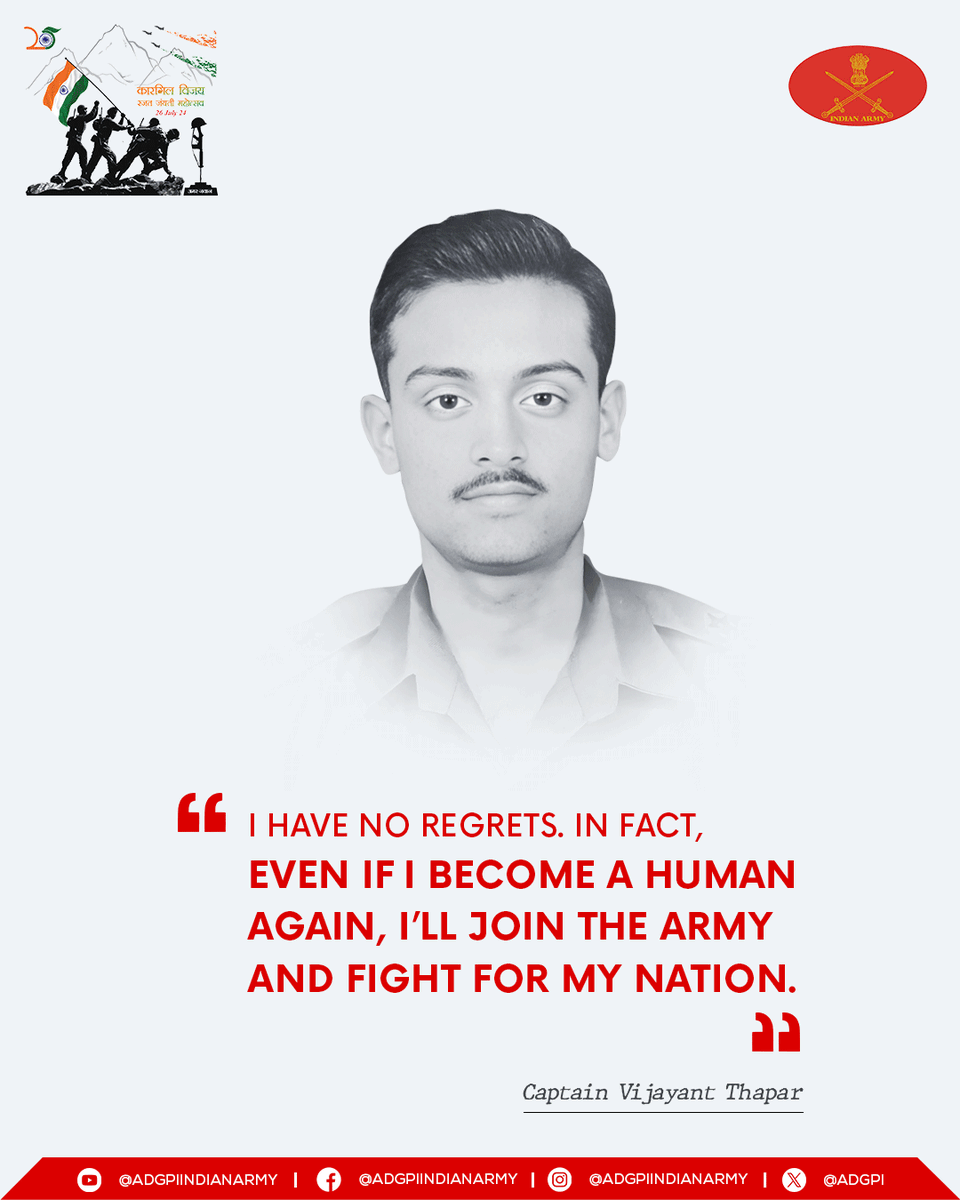 adgpi's tweet photo. #25YearsofKargilVijay
#KVDRajatJayanti
#WordsofWarrior
As we commemorate the audacious courage & daredevil act of Capt Thapar, his immortal words resonate in our hearts, exemplifying his valour and sacrifice for the nation.
#KVD2024
#IndianArmy https://t.co/2zNyPnxkAX