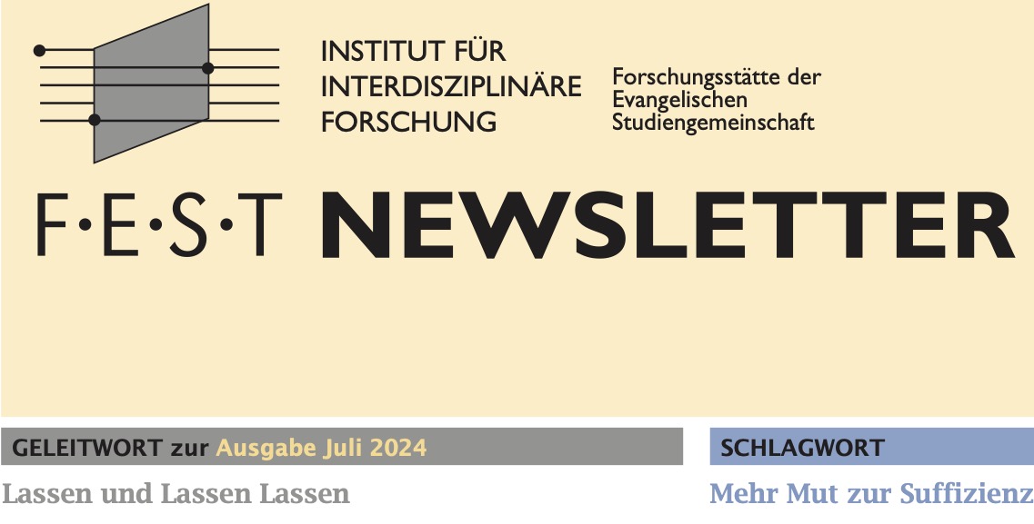 Neuer Sommer-Newsletter der FEST erschienen mit vielen Infos und Themen: #Suffizienz, #Embryonenschutzgesetz, #Kirchentransformation und #Klimakrise, <a href="/EKD/">Evangelische Kirche</a>-Klimaschutzrichtlinie, SFB Heimat(en), Heidelberger Forum zur #Friedensethik: t1p.de/800ia