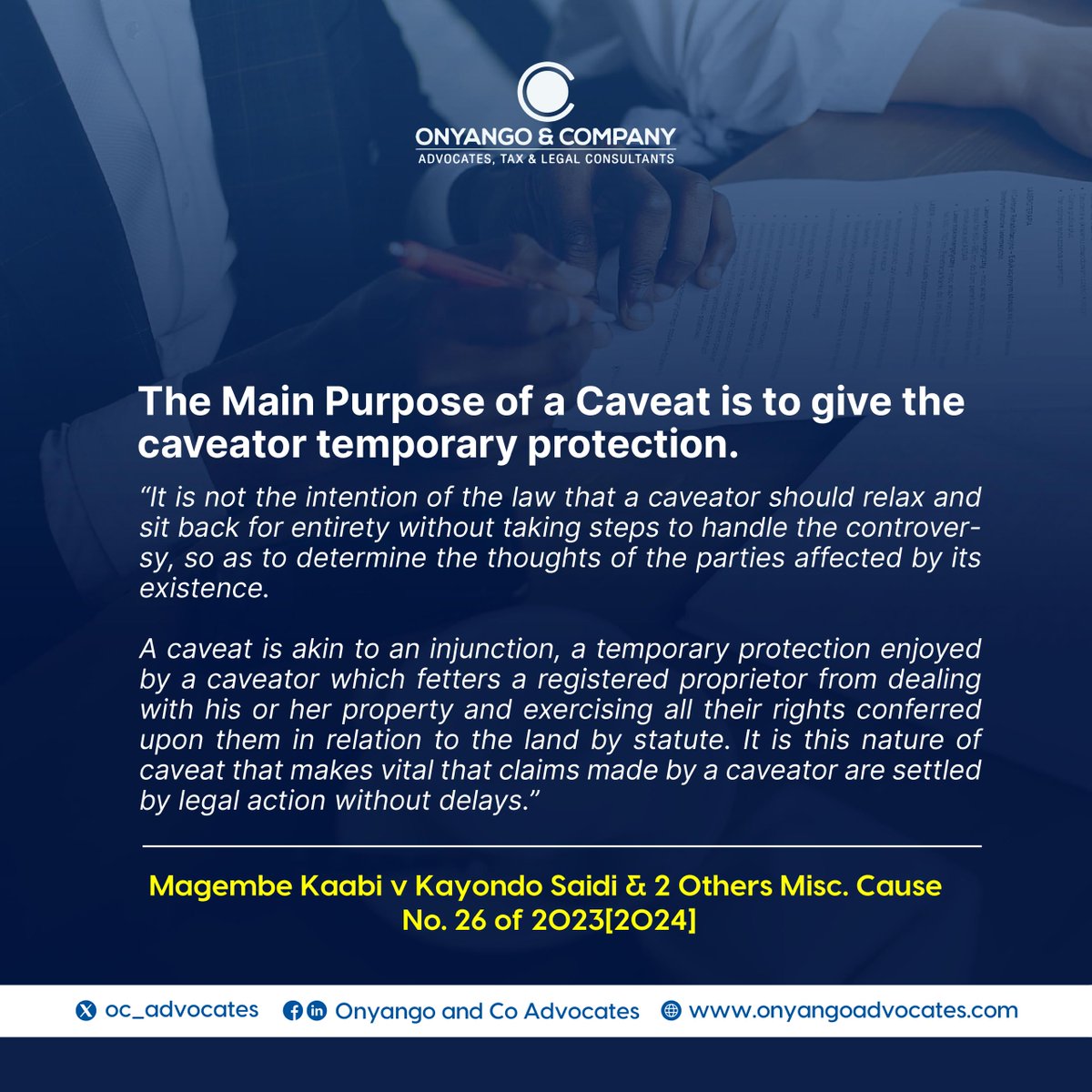 The High Court of Uganda recently re-emphasised the main purpose of a caveat.

Someone should never sit back after lodging a caveat because a caveat is only intended to provide temporary protection to the caveator.

Save for a caveat lodged on behalf of a beneficiary claiming
