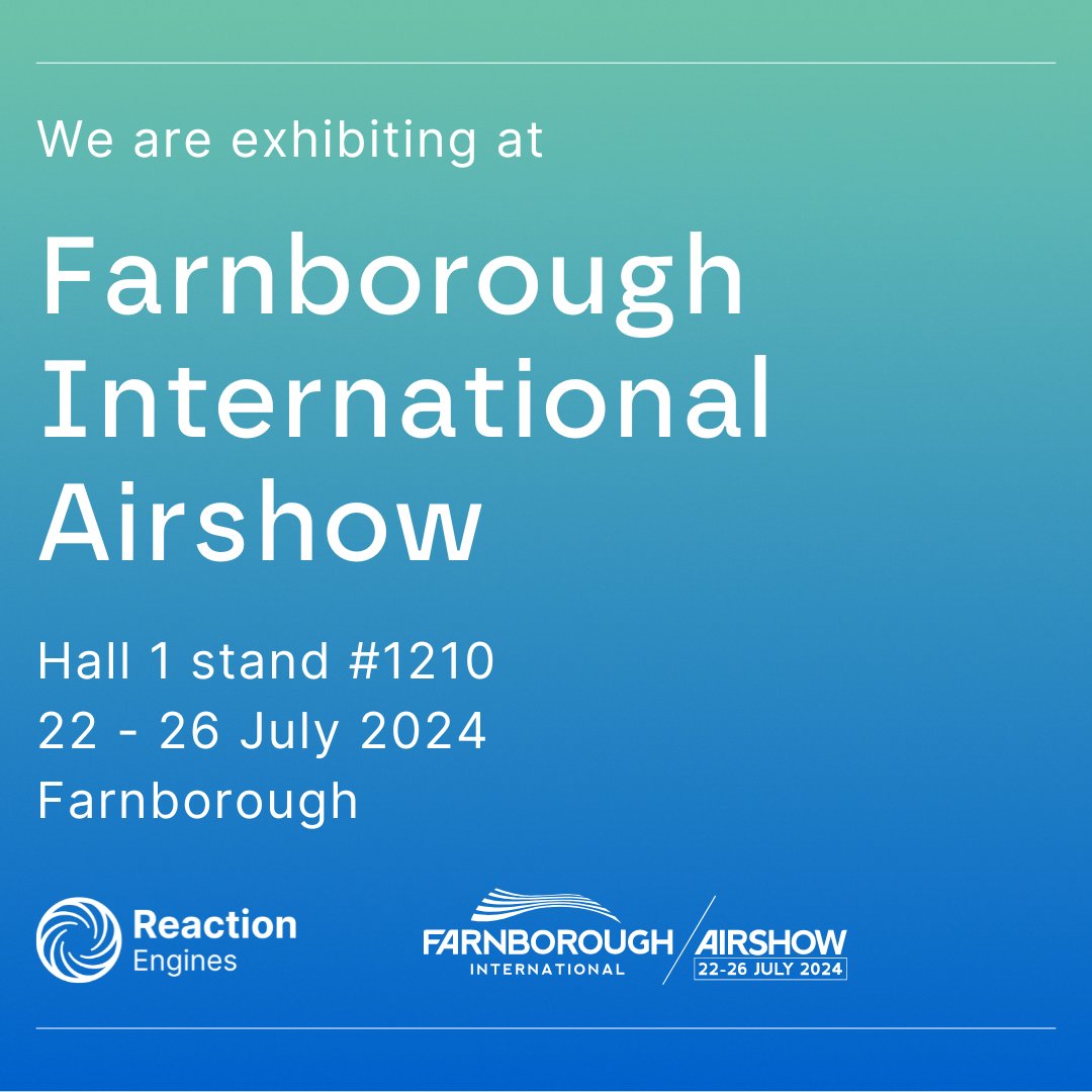 ReactionEngines's tweet image. Less than a month to go until Farnborough International Airshow! ✈️

If you would like to arrange to meet with the team please contact us on sales@reactionengines.co.uk

#MakingBeyondPossible #FIA24 #AerospaceInnovation #ThermalManagement #FutureOfFlight @FIAFarnborough