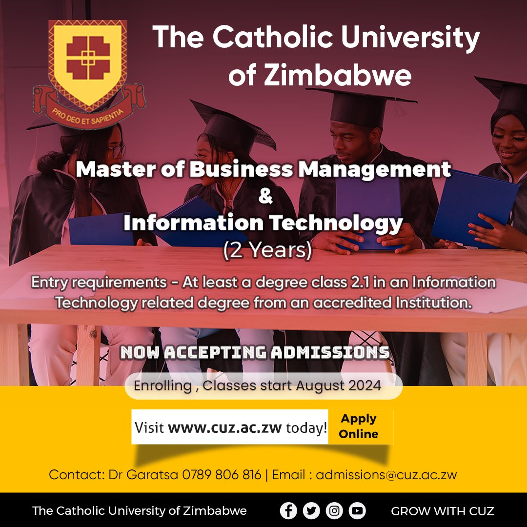 CatholicUniZW's tweet photo. Join the Catholic University of Zimbabwe for an unparalleled 2 year journey in the new Master's in Business Management and Information Technology
Apply Online:https://t.co/tQ2x6y6Phn

#CUZMasters #BusinessAndIT #RegisterNow #FutureLeaders #TechSavvy #AugustEnrolment #GrowwithCUZ https://t.co/uEiMssGstY