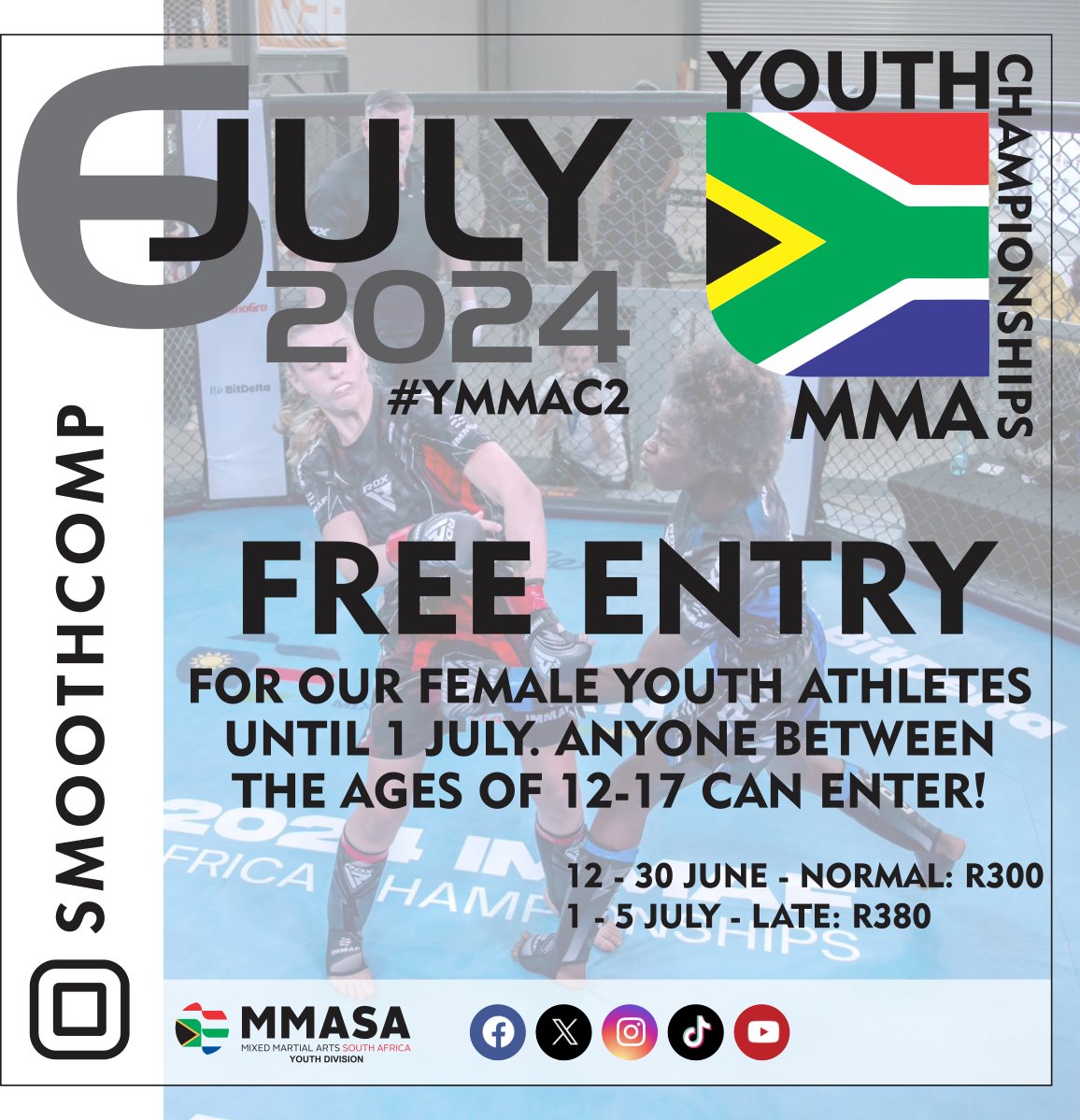 youthmmachamps's tweet photo. 📢FREE ENTRY:
For our female athletes until 1 July 2024!
Anyone between the ages of 12-17 years old can enter!
Go register!
🇿🇦
#YMMAC #YMMAC2 #Youth #YouthMMA #MMA #MMASA #LIVE #RegisterNow #FreeEntry #IMMAF
@IMMAFed @onelinksa https://t.co/1ycKsbit9G
