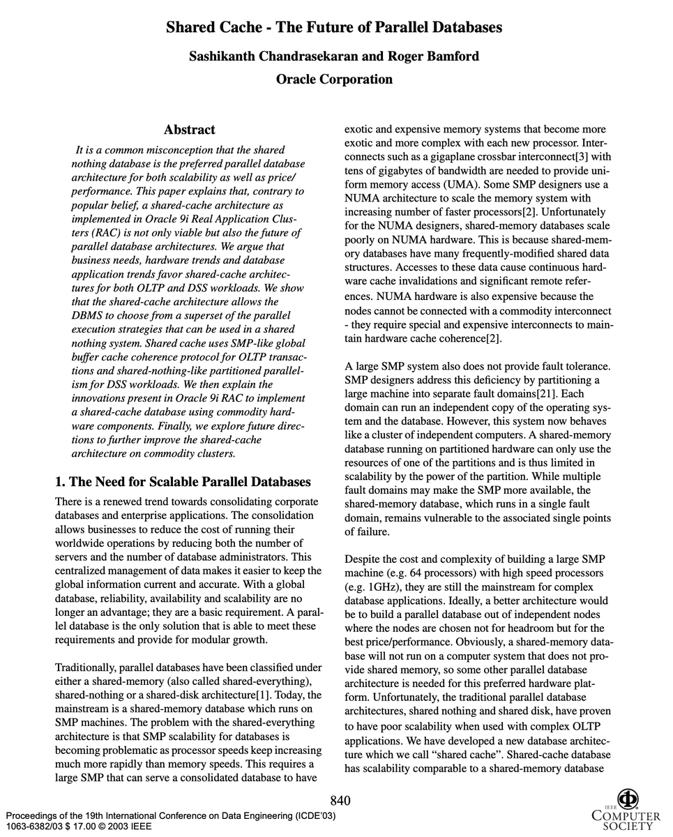 今年SIGMOD 2024的industry best paper给到了PolarDB-MP，通过shared memory实现多节点写。但更令人惊讶的是同样的思想最早源自于ICDE 2003年Oracle RAC的paper，感觉足足领先了20年，恐怖如斯。shared memory/cache + shared disk要锤爆shared nothing了。
