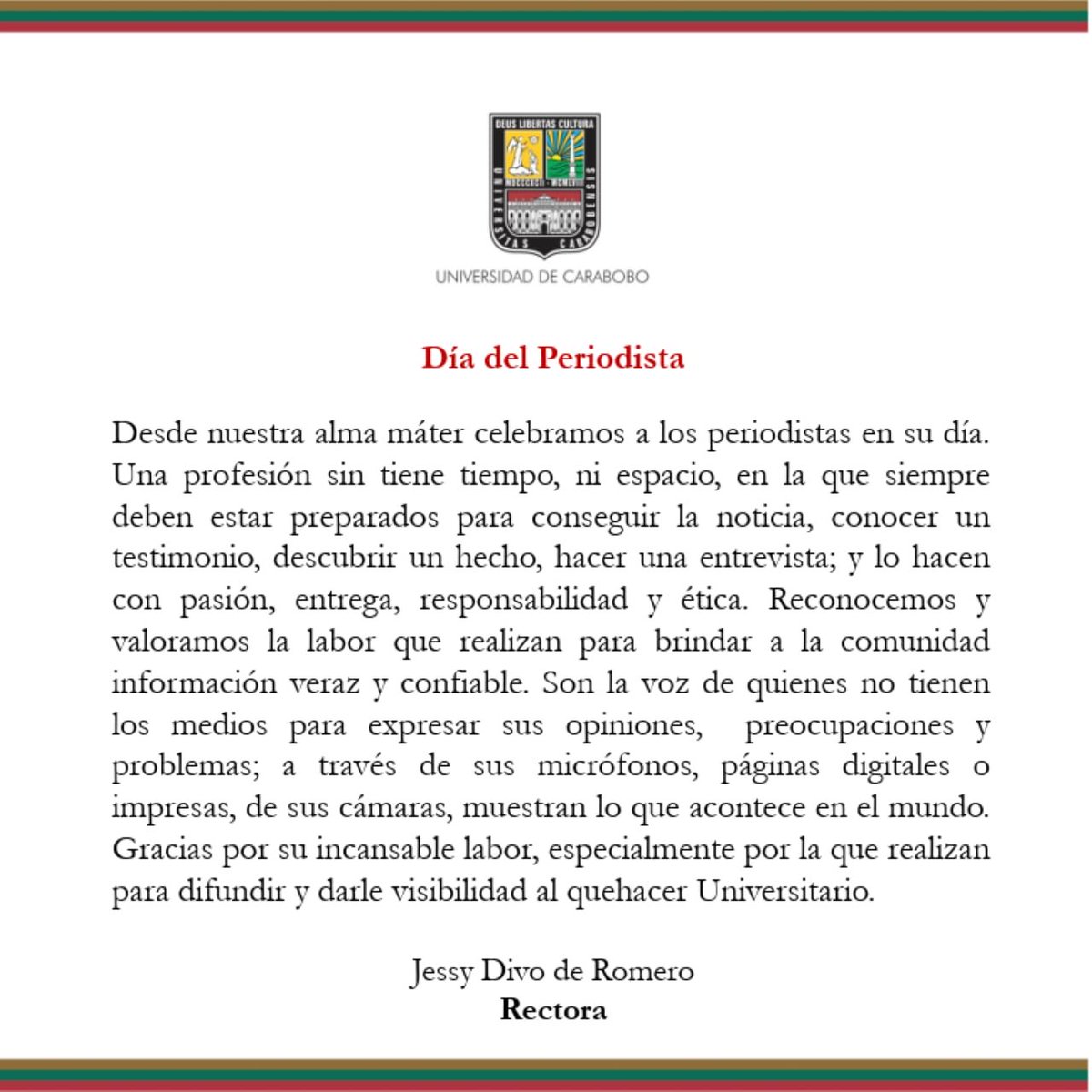 Hoy Día del Periodista, queremos reconocer su incansable labor, así como agradecerles su sincero y permanente compromiso por difundir y darle visibilidad al quehacer de nuestra amada ⁦<a href="/UCarabobo/">Universidad de Carabobo</a>⁩.