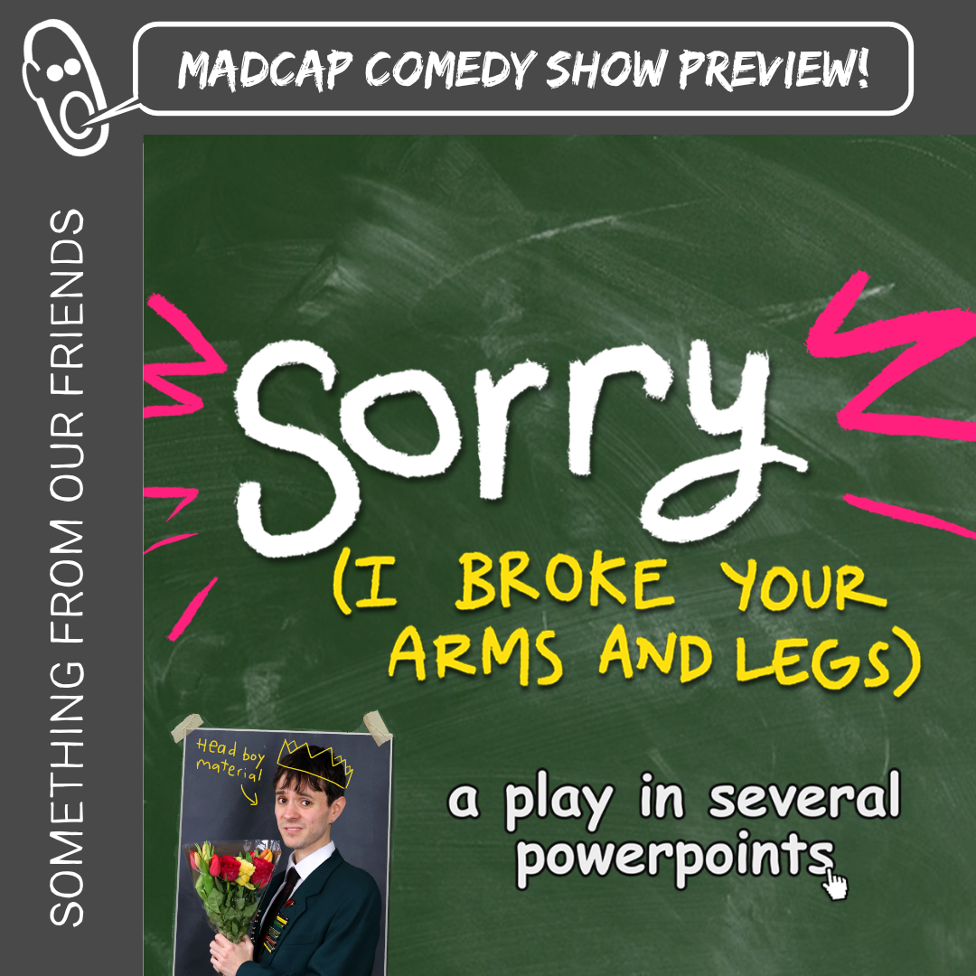 🎭 SOMETHING FROM OUR FRIENDS 🎭

Sorry (I Broke Your Arms and Legs) 
28th June 2024 7:30PM Riverside United Church, Looe

Head to Looe this Friday to catch this fab show directed by Caleb Barron who runs Valley Verse and supported Dicky on You Are Here! 

ticketsource.co.uk/whats-on/looe/…