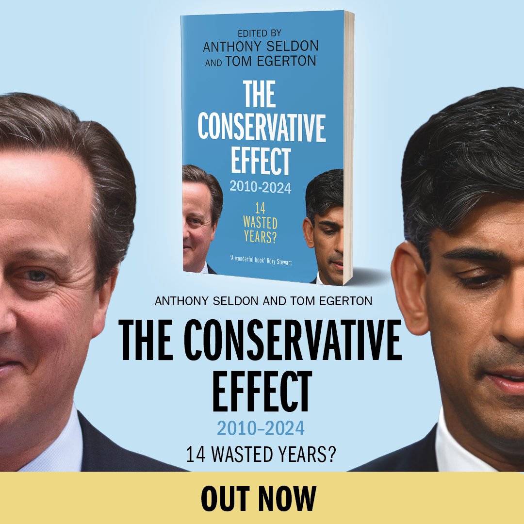 Tom__Egerton's tweet image. 🚨The Conservative Effect 2010-24: 14 Wasted Years? Is OUT TODAY! 🚨
Thank you to my co-editor @AnthonySeldon and the team at @CambridgeUP for their brilliant work and support over the last of this project.
But...
