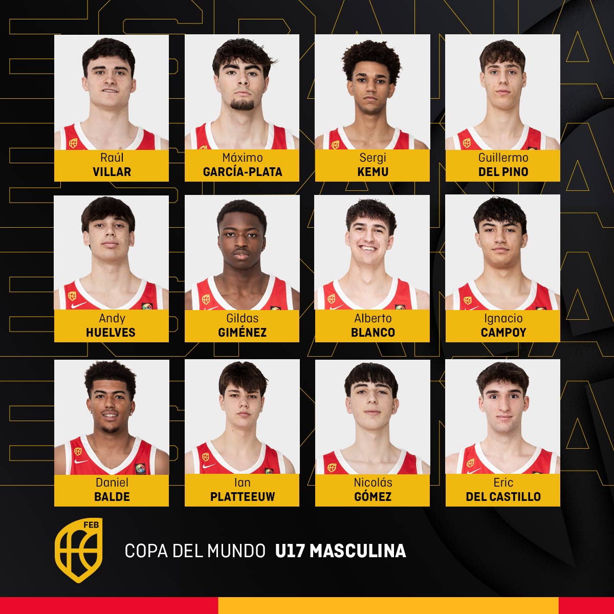 BaloncestoESP's tweet photo. 🚨 OFICIAL | Los 1️⃣2️⃣ de la #U17M 🇪🇸 para el #FIBAU17.

#SomosEquipo https://t.co/9fwQgIsP9t